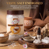 Vastu Salt energised